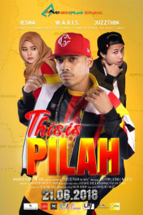 This Is Pilah The Movie (2018) poster