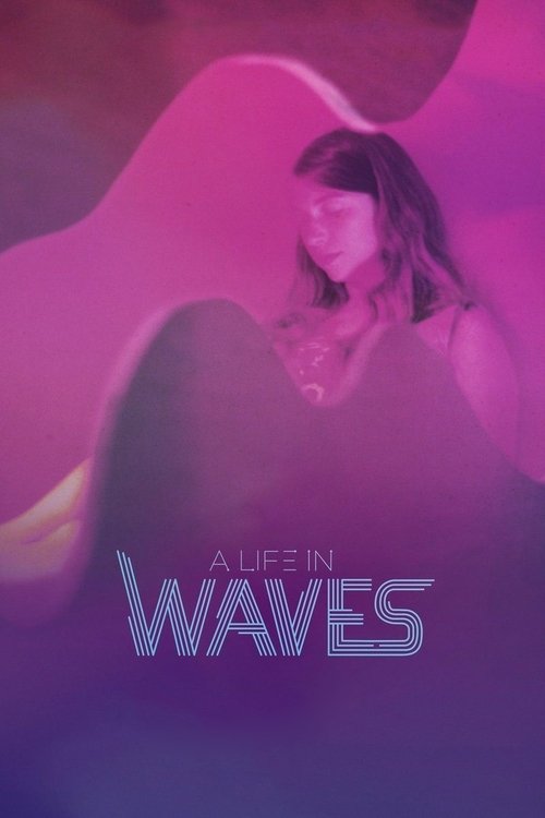 A Life in Waves (2017) poster