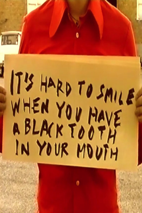 It's Hard to Smile When You Have a Black Tooth in Your Mouth (2000) poster