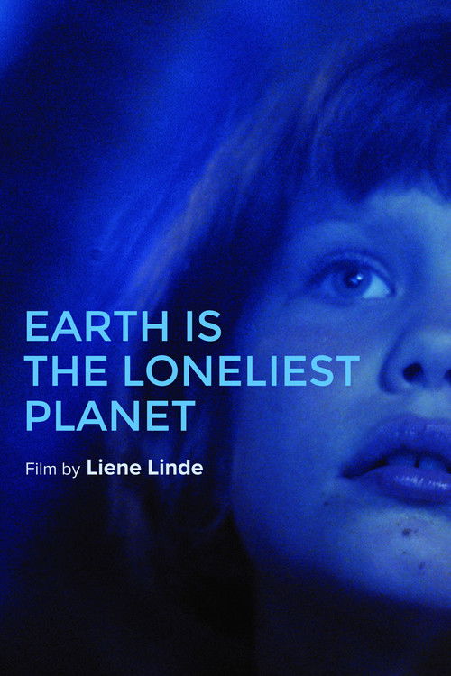 Earth Is the Loneliest Planet (2015) poster