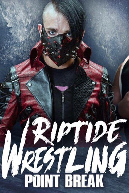 RIPTIDE: Point Break (2017) poster