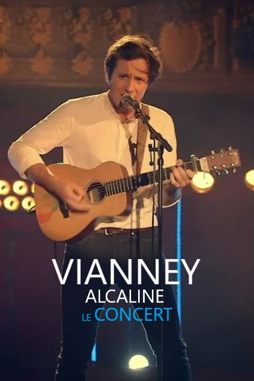Vianney - Alcaline le Concert (2016) poster