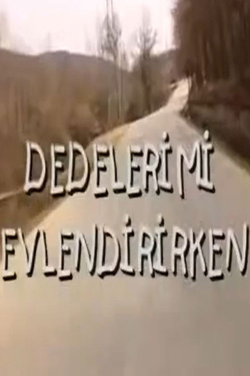 Dedelerimi Evlendirirken (2000) poster
