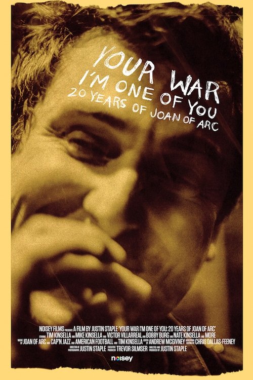 Your War (I'm One of You): 20 Years of Joan of Arc (2017) poster
