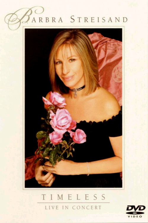 Barbra Streisand: Timeless - Live in Concert (2001) poster