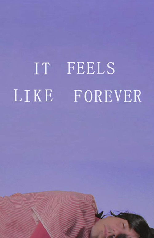 It Feels Like Forever (2018) poster