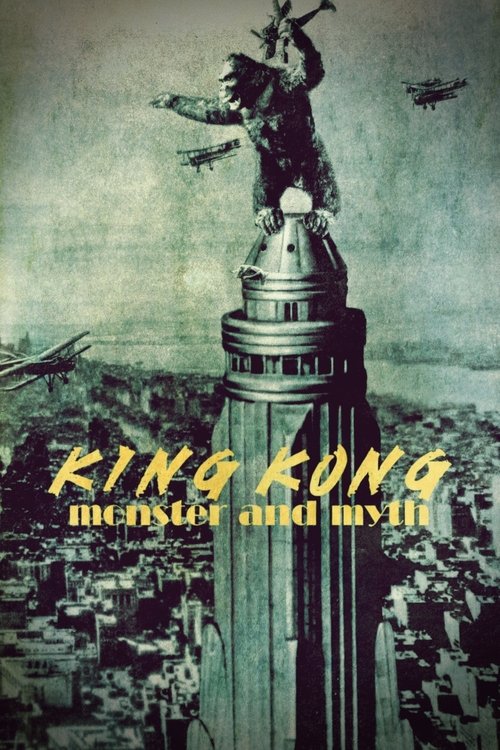 King Kong: Monster and Myth (2024) poster