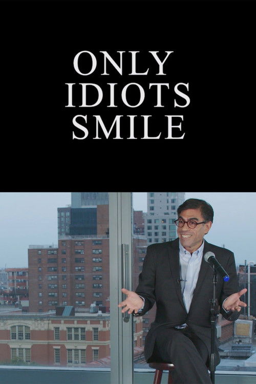 Only Idiots Smile (2017) poster