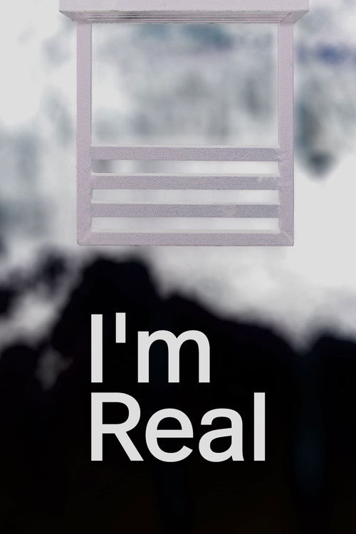 I'm Real (2019) poster
