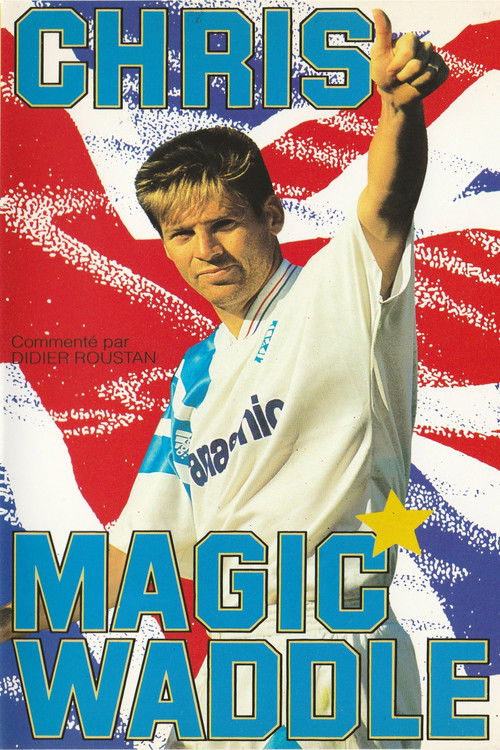 Chris "Magic" Waddle (1992) poster