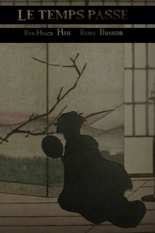 Le Temps Passe (2009) poster