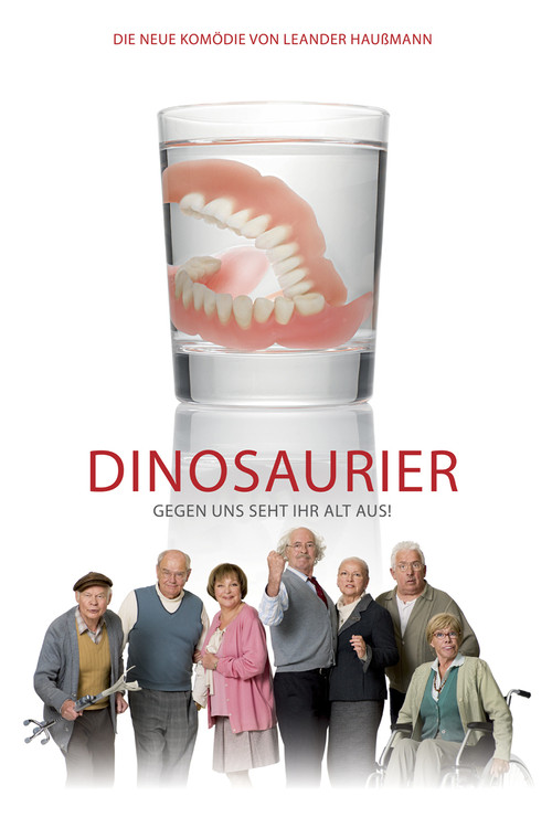 Dinosaurier - Gegen uns seht ihr alt aus! (2009) poster