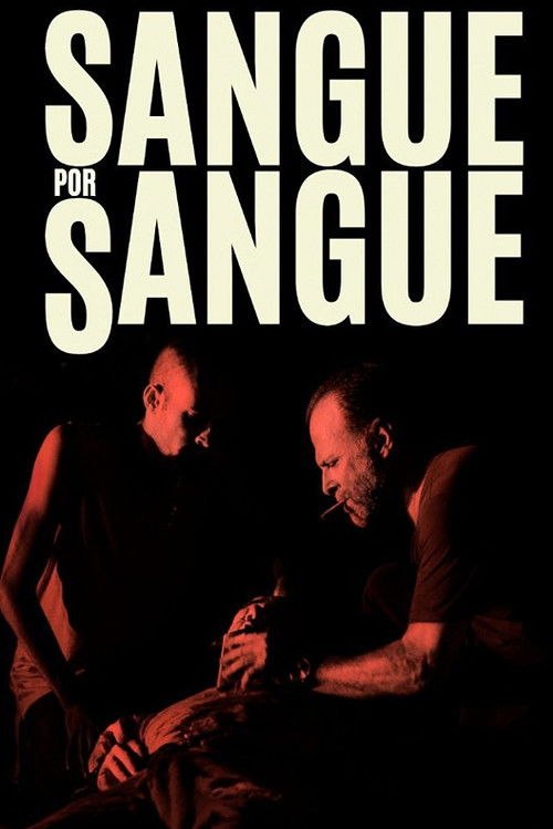 Sangue por Sangue (2022) poster