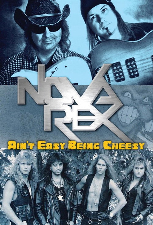 Nova Rex: Ain't Easy Being Cheesy (2011) poster
