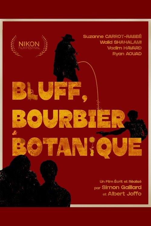 Bluff, Bourbier et Botanique (2025) poster