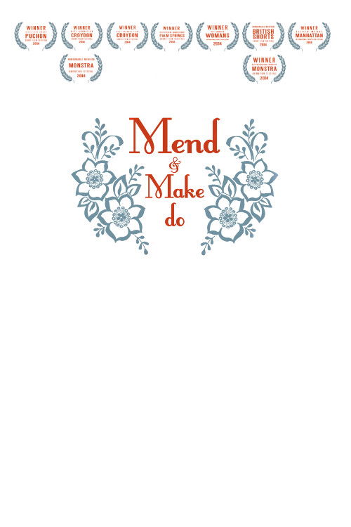 Mend and Make Do (2014) poster