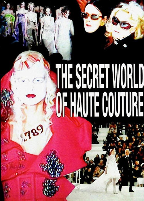 The Secret World of Haute Couture (2007) poster