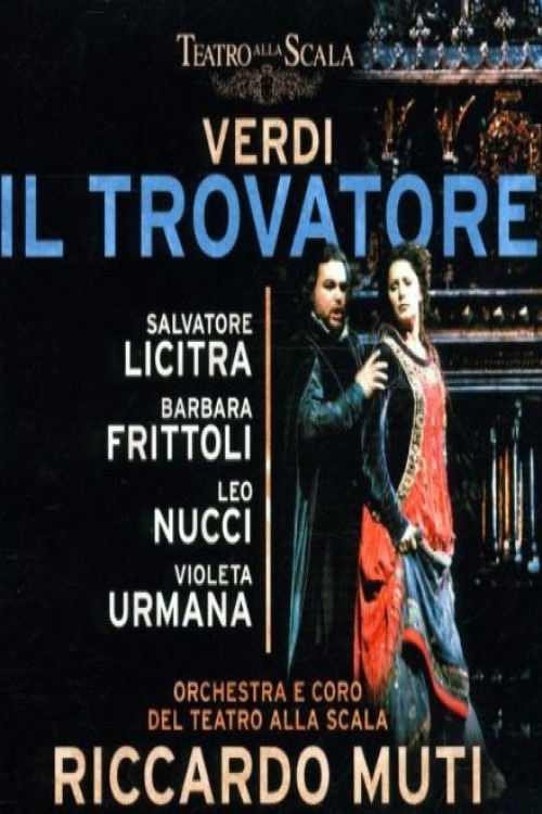 Il Trovatore - Teatro alla Scala (2001) poster