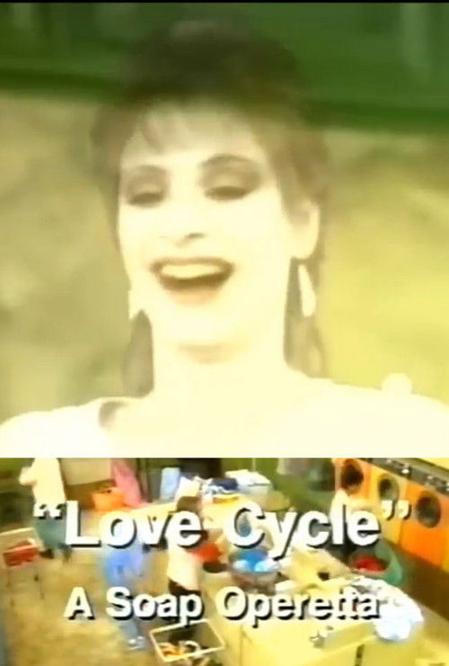 Love Cycle: A Soap Operetta (1984) poster