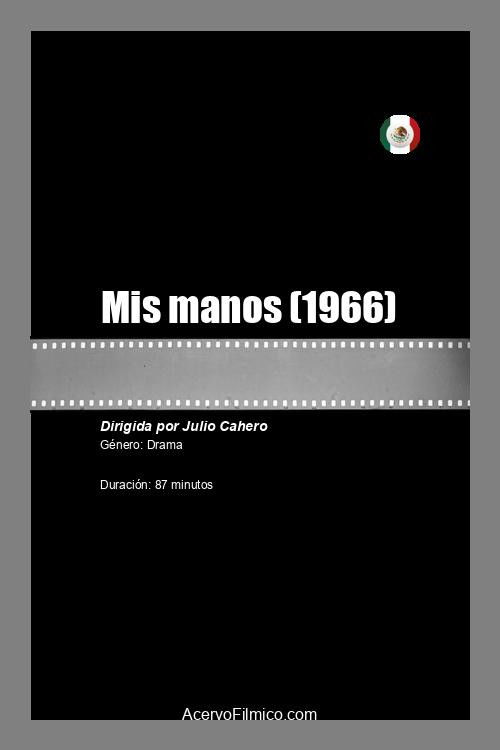 Mis manos (1966) poster
