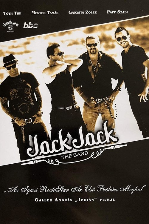 Jack Jack - The real rockstar dies on the first band practice (2008) poster