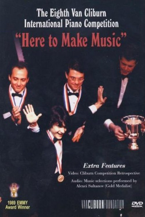 Eighth Van Cliburn International Piano Competition: Here to Make Music (1989) poster