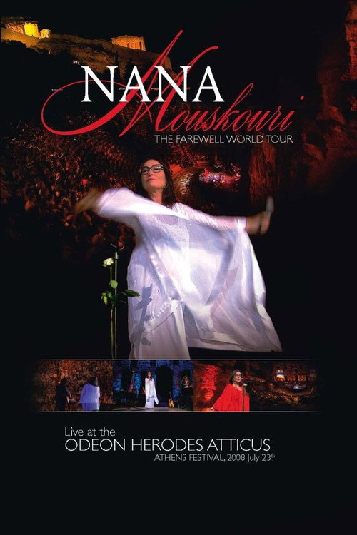 Nana Mouskouri - The Farewell World Tour: Live At The Odeon Herodes Atticus (2009) poster
