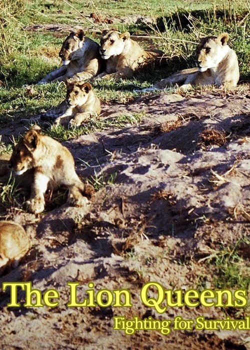The Lion Queens: Fighting for Survival poster