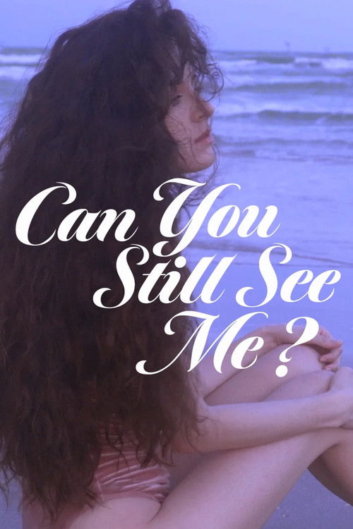 Can you still see me? (2022) poster