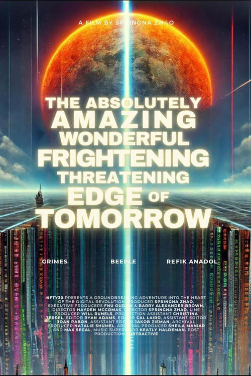 The Absolutely, Amazing, Wonderful, Frightening, Threatening Edge of Tomorrow (2024) poster