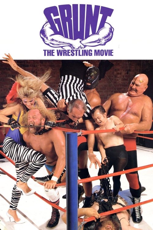 Grunt! The Wrestling Movie (1985) poster