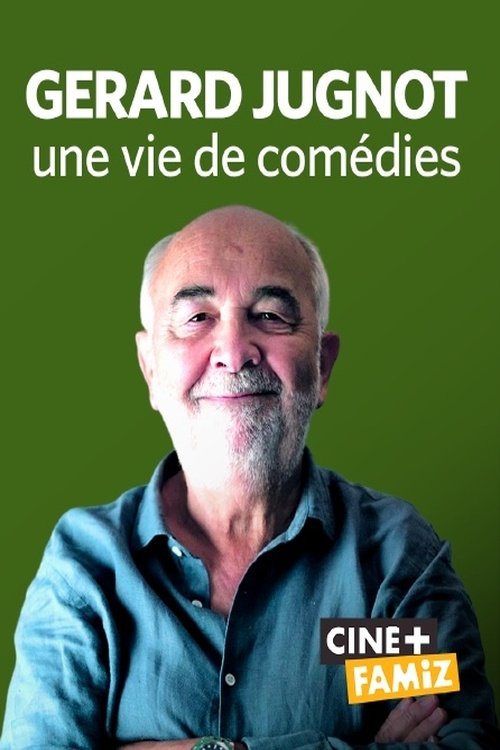 Gérard Jugnot, une vie de comédies (2023) poster