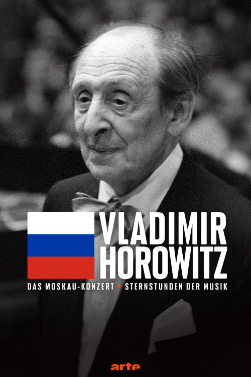 Magic Moments of Music – Horowitz in Moscow (2019) poster