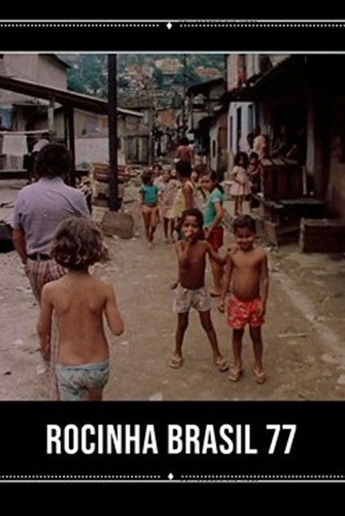 Rocinha Brasil 77 (1977) poster