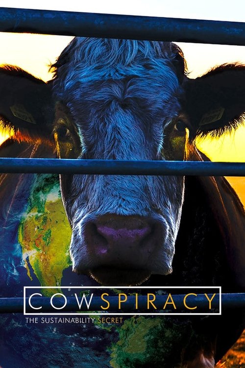 Cowspiracy: The Sustainability Secret (2014) poster