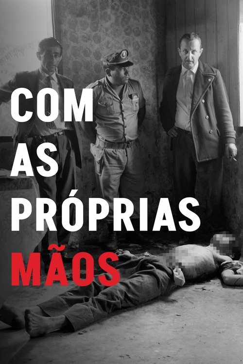 Com as Próprias Mãos (2023) poster