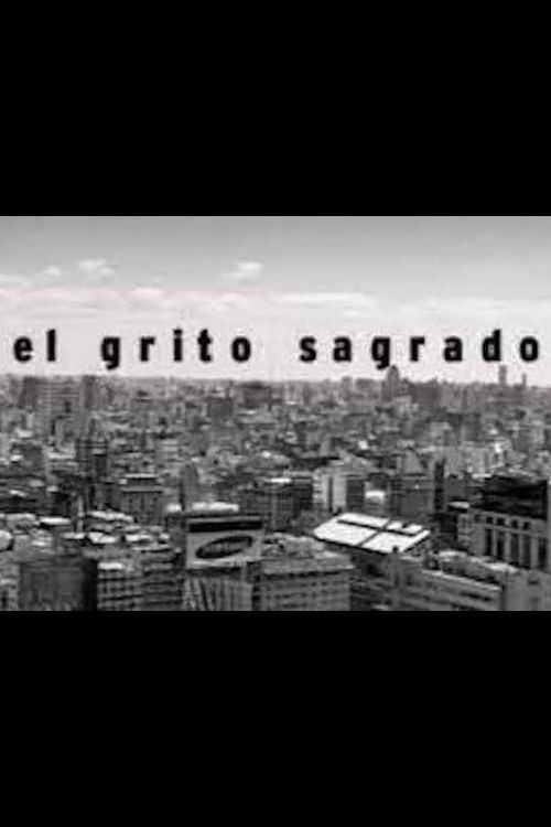 El grito sagrado (2003) poster