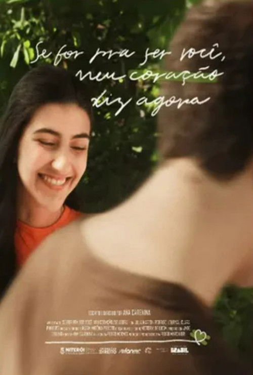 Se For Pra Ser Você, Meu Coração Diz Agora (2025) poster