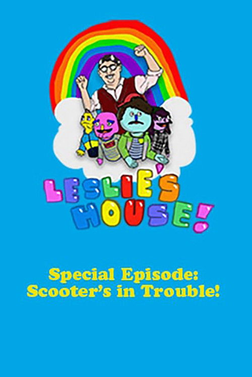 Leslie's House: Scooter's in Trouble! (2018) poster