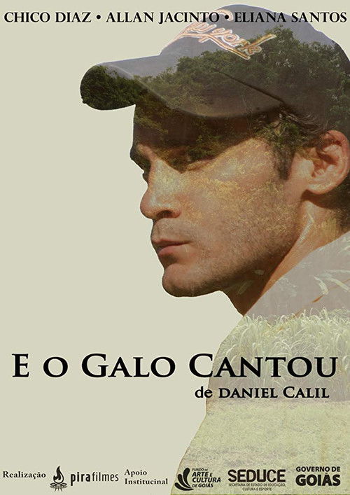 E o Galo Cantou (2016) poster