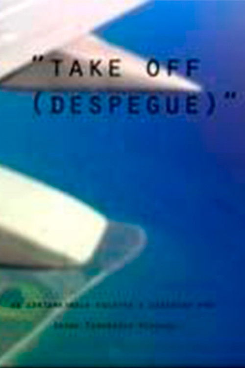 Take off (Despegue) (2005) poster