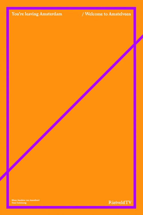 You're Leaving Amsterdam / Welcome To Amstelveen: Introduction (2017) poster