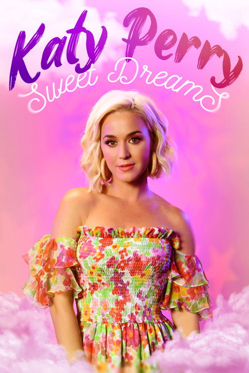 Katy Perry: Sweet Dreams (2021) poster