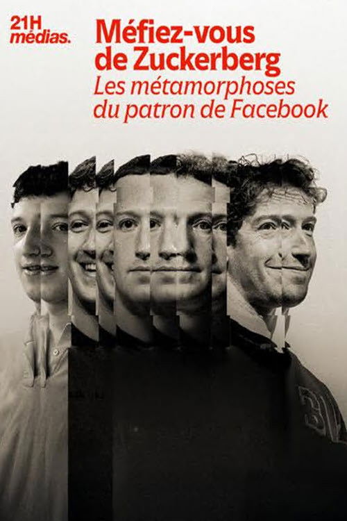 21h Médias : Méfiez-vous de Zuckerberg (2025) poster