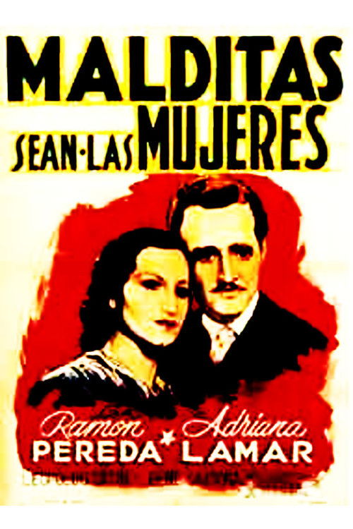 Malditas sean las mujeres (1936) poster