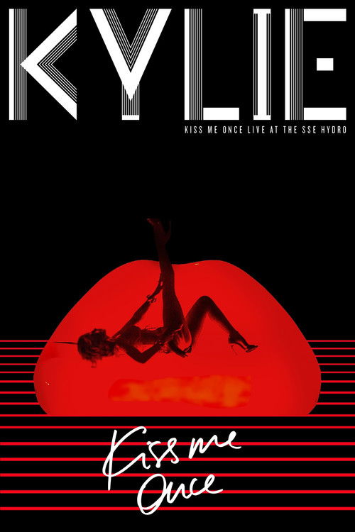 Kylie Minogue: Kiss Me Once - Live at the SSE Hydro (2015) poster