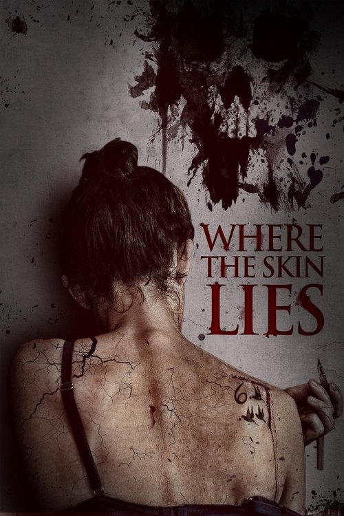 Where the Skin Lies (2017) poster