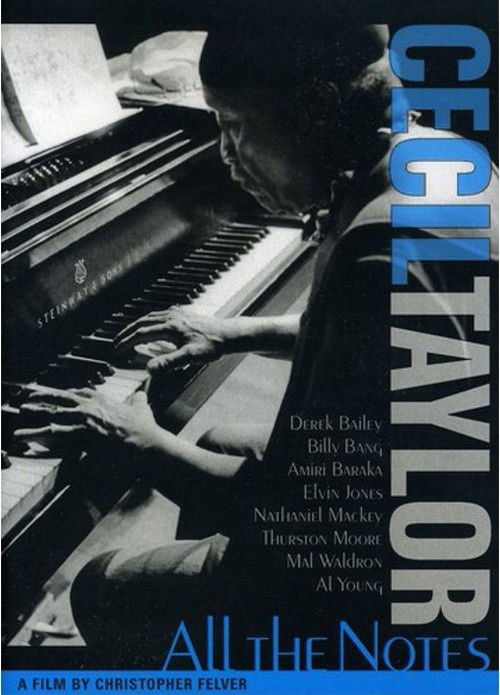 Cecil Taylor: All The Notes (2005) poster