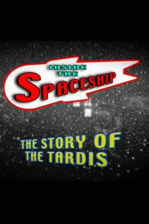 Inside the Spaceship: The Story of the TARDIS (2006) poster