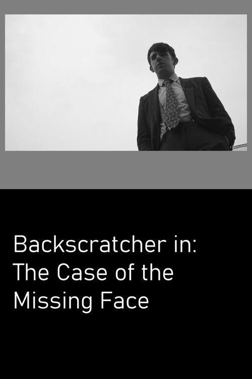 Backscratcher in: The Case of the Missing Face (2024) poster